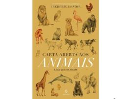 Livro Carta Aberta Aos Animais E Aos Que Os Amam De Frédéric Lenoir (português)