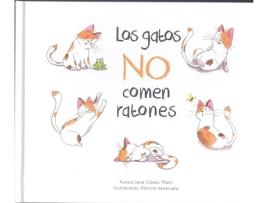 Livro Los Gatos No Comen Ratones de Irene Gómez Marín (Espanhol)