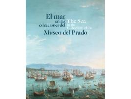 Livro El Mar En Las Colecciones Del Museo Del Prado de Fernando Checa Cremades (Espanhol)