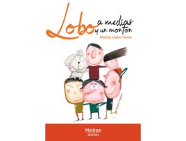 Livro Lobo A Medias Y Un Montón de Marisa López Soria (Espanhol)