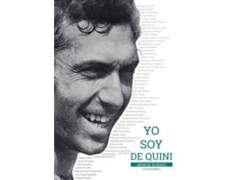 Livro Yo Soy De Quini de Mónchi Alvarez (Espanhol)