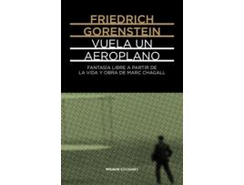 Livro Vuela Un Aeroplano de Friedrich Gorenstein (Espanhol)