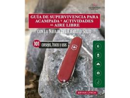 Livro Guía De Supervivencia Para Acampada Y Actividades Al Aire Libre de Bryan Lynch (Espanhol)