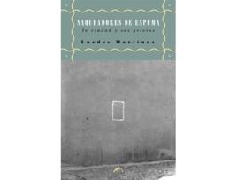 Livro Saqueadores De Espuma de Martínez Lurdes (Espanhol)