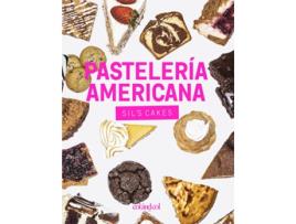 Livro Pastelería Americana. Sil'S Cakes de Silvia González Gutiérrez (Espanhol)   