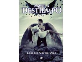 Livro Amor A Destiempo de Lourdes García Díaz (Espanhol)