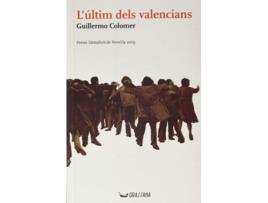 Livro LÚltim Dels Valencians de Guillermo Colomer Lloret (Valenciano)