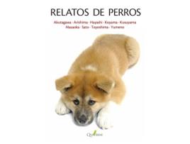 Livro Relatos De Perros de Ryûnosuke Akutagawa (Espanhol)