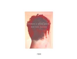 Livro Offshore Y Otros Poemas de Serrano José Luis (Espanhol) 