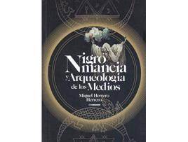 Livro Nigromancia Y Arqueología De Los Medios de Herrero Herrero, Miguel (Espanhol)