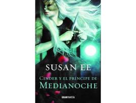 Livro Cinder Y El Príncipe De La Medianoche de Susan Ee (Espanhol)