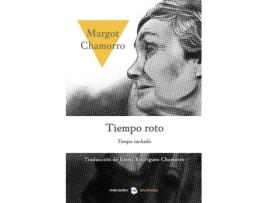 Livro Tiempo Roto de Margot Chamorro (Espanhol)