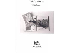 Livro Irán A Por Ti de Félix Soria García (Espanhol)
