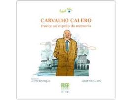 Livro Carvalho Calero, Fronte Ao Espello Da Memoria-Gallego de Alberto Ramos (Espanhol)