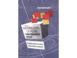 Livro Nacionalismo Catalán Y Adoctrinamiento Escolar de Jesús Rul Gargallo (Espanhol)
