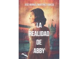 Livro La Realidad De Abby de José Manuel Martínez García (Espanhol)