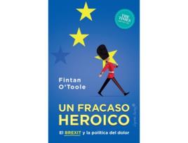 Livro Un Fracaso Heroico. de Fintan O'Toole (Espanhol)