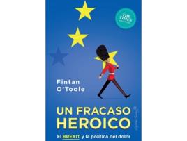 Livro Un Fracaso Heroico. de Fintan O'Toole (Espanhol)