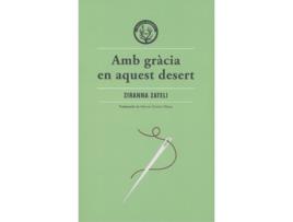 Livro Amb Gràcia En Aquest Desert de Ziranna Zateli (Catalão)  