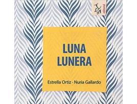 Livro Luna Lunera de Gallardo Nuria (Espanhol)