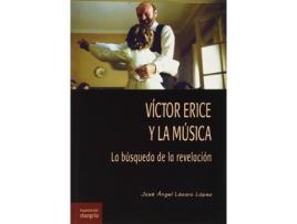 Livro Víctor Erice Y La Música de José Ángel Lázaro López (Espanhol)