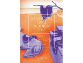 Livro Gainsbourg I Dali, Moi Non Plus de Pere Francesch Rom (Catalão)