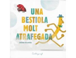 Livro Una Bestiola Molt Atrafegada de Jaime Vicente Vicente (Catalão)