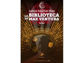 Livro La Biblioteca De Max Ventura de Sánchez Ruiz Leticia (Espanhol)