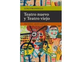 Livro Teatro Nuevo Y Teatro Viejo de Pirandello Luigi (Espanhol)