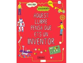 Livro Aquest Llibre Pensa Que Ets Un Inventor de London Science Museum (Catalão)