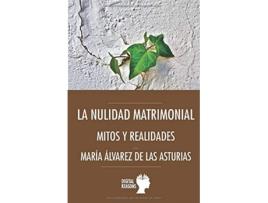 Livro La Nulidad Matrimonial de María Álvarez De Las Asturias (Espanhol)