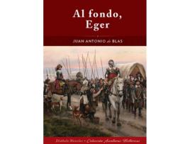 Livro Al Fondo Eger de Juan Antonio De Blas (Espanhol)