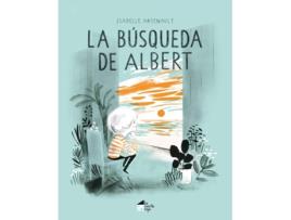 Livro La Búsqueda De Albert de Isabelle Arsenault (Espanhol) 