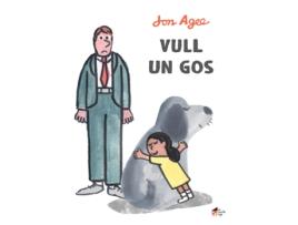 Livro Vull Un Gos de Jon Agee (Catalão)