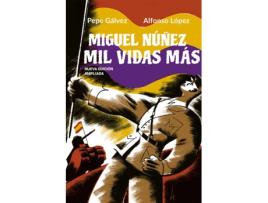 Livro Miguel Nuñez, Mil Vidas Mas de Alfonso López (Espanhol)