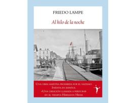 Livro Al Hilo De La Noche de Friedo Lampe (Espanhol)