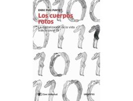 Livro Los Cuerpos Rotos de Enric Puig Punyet (Espanhol)