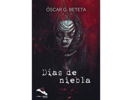 Livro Días De Niebla de Óscar G. Beteta (Espanhol)