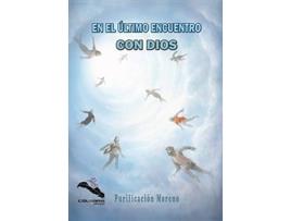 Livro En El Último Encuentro Con Dios de Purificación Moreno (Espanhol)