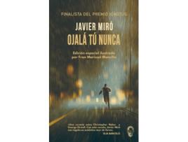 Livro Ojalá Tú Nunca de Miró Javier (Espanhol)