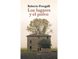 Livro Los Lugares Y El Polvo de Roberto Peregalli (Espanhol)