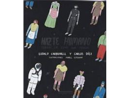 Livro Hazte Humano. de Eudald Carbonell Roura (Espanhol)
