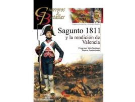 Livro Sagunto 1811 Y La Rendición De Valencia de Francisco Vela Santiago (Espanhol)