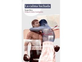 Livro La Calma Luchada de Bero Sergio (Espanhol)