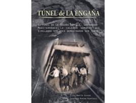 Livro Túnel De La Engaña de Elias Martín (Espanhol)