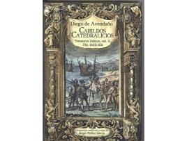 Livro Cabildos Catedralicios de Diego De Avendaño (Espanhol) 