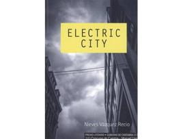 Livro Electric City de Nieves Vazquez Recio (Espanhol)