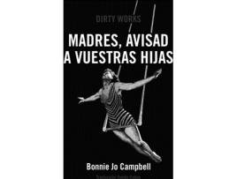 Livro Madres, Avisad A Vuestras Hijas de Campbell Bonnie Jo (Espanhol)