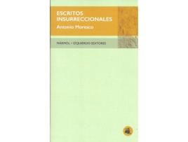 Livro Escritos Insurreccionales de Antonio Moresco (Espanhol)