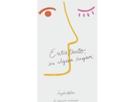 Livro Entretanto, En Algún Lugar de Mallén Ángela (Espanhol)